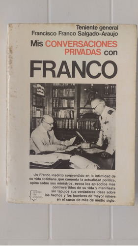 Mis Conversaciones Con Franco. Franco Salgado-araujo.