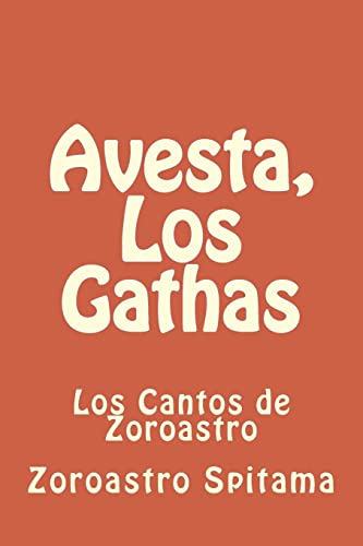 Libro : Avesta, Los Gathas Los Cantos De Zoroastro (aprend 