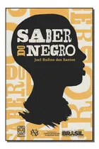 Comprar Libro Saber Do Negro De Santos Joel Rufino Dos Pallas Editor