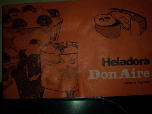 Imagen 5 de 5 de Antigua Heladora Don Aire En Caja Y Manuales