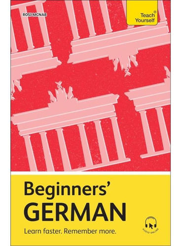 Beginners German - Learn Faster - Remember More