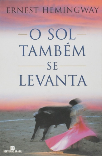 Sol Tambem Se Levanta, O