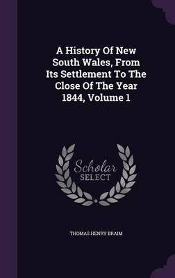 Libro A History Of New South Wales, From Its Settlement T...