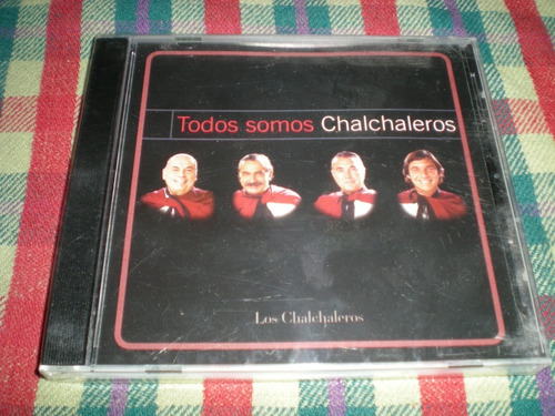 Los Chalchaleros / Todos Somos Chalchaleros Cd Nuevo (pe14)