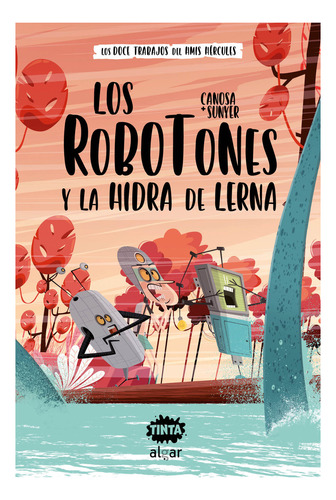Libro Los Robotones Y La Hidra De Lerna - Oriol Canosa