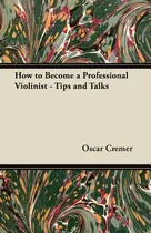 Comprar Libro How To Become A Professional Violinist - Tips And T...
