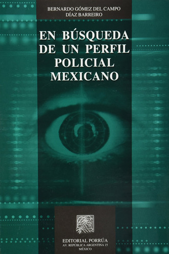 En Busqueda De Un Perfil Policial Mexicano (portada Puede Va