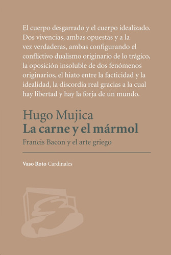 Libro La Carne Y El Mármol - Mujica, Hugo