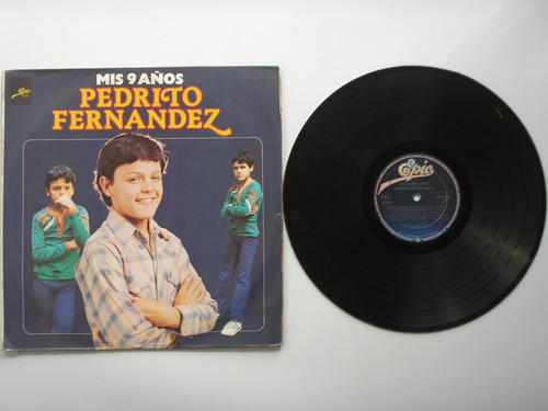 Lp Vinilo Pedro Fernandez Mis 9 Años 1981