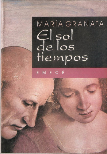 El Sol De Los Tiempos - Granata - Emece