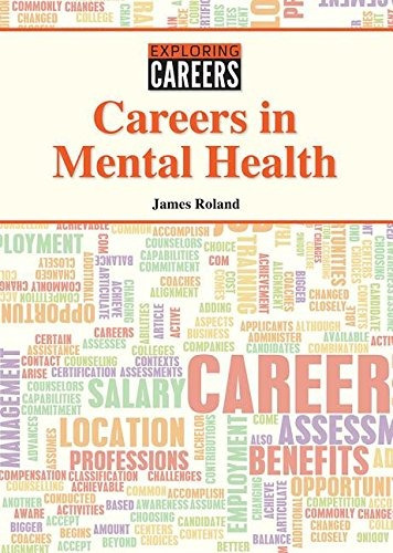 Careers In Mental Health (exploring Careers)