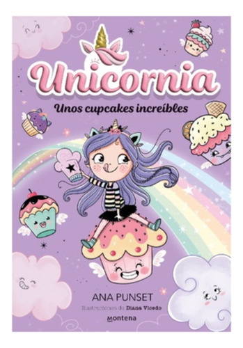 Unos Cupcakes Increibles (unicornia #4)