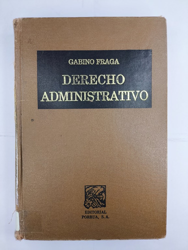 Libro Derecho Administrativo Fraga 203j8 (Usado)