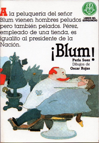 Blum!, de Suez, Perla. Editorial Coquena en español