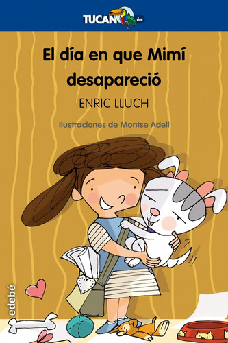 Libro El Dia En Que Mimi Desaparecio - Lluch, Enric