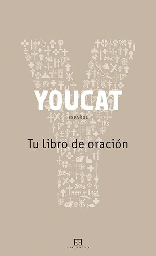 Libro Youcat Tu Libro De Oraciã³n