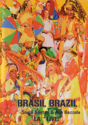 Dvd Brasil Brazil - Sonia Santos & Ana Gazzola La Live