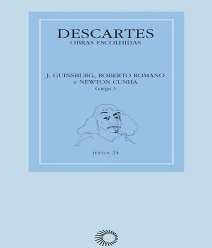 Livro Descartes - Obras Escolhidas - Vol 24