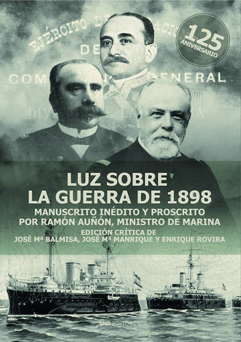 Libro Luz Sobre La Guerra De 1898 - Manrique Garcia, Jose...