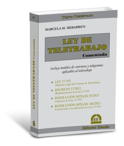 Ley De Teletrabajo Comentada - Marcela Iribarren - Estudio