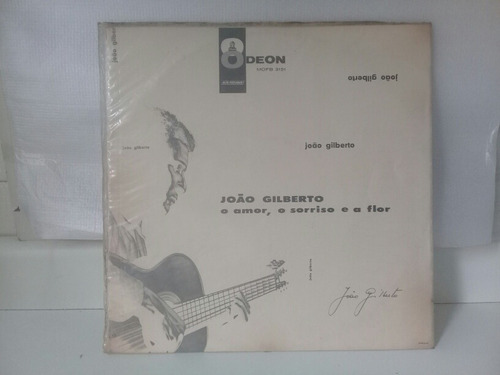 Lp  Vinil - João Gilberto  O Amor O Sorriso E A Flor 