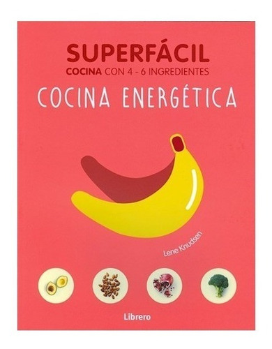 Cocina Superfacil Energetica - Librero Libro