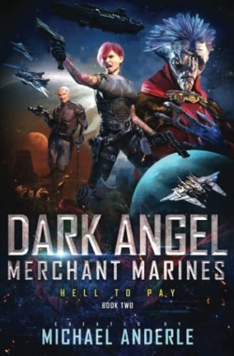 Hell To Pay (dark Angel Merchant Marines) - Anderle,, De Anderle, Michael. Editorial Lmbpn Publishing En Inglés