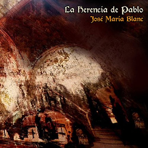 La Herencia De Pablo - José María Blanc - Cd