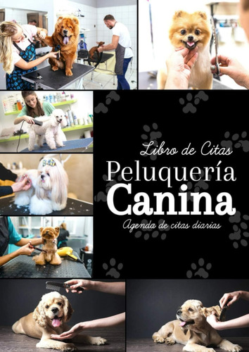 Libro Libro Citas Peluquería Canina: Agenda 2020 2021 Par