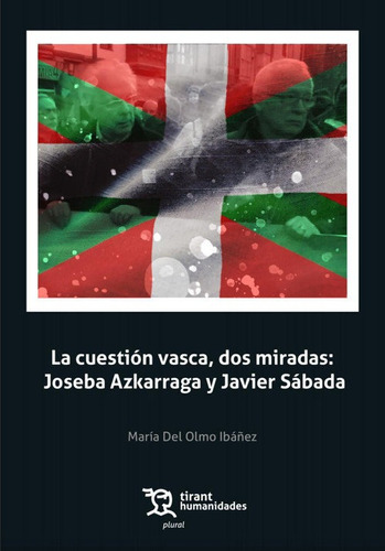 Libro La Cuestiã³n Vasca, Dos Miradas. Joseba Azkarraga Y...
