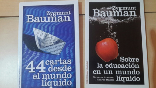 44 Cartas Desde El Mundo Líquido / Sobre Educación En Un Mun