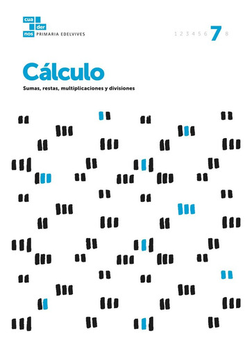 Cuaderno Calculo 7 Ep 17 - Vv. Aa.