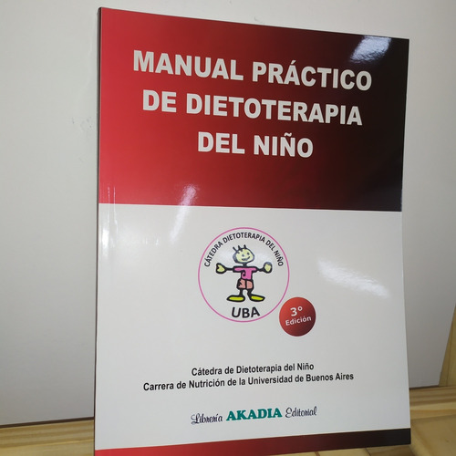 Manual Practico De Dietoterapia Del Niño Torresani Uba 3ªed