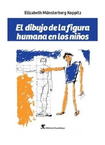 El Dibujo De La Figura Humana En Los Niños - Koppitz - Guad