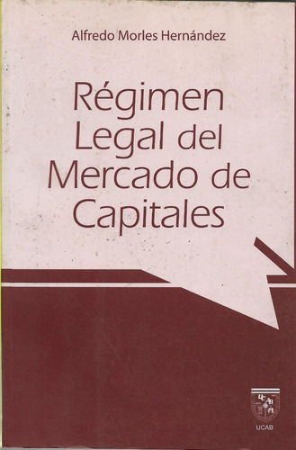 Regimen Legal Del Mercado De Capitales