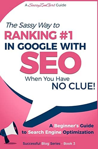 Libro: Seo The Sassy Way Of Ranking #1 In Google When You No