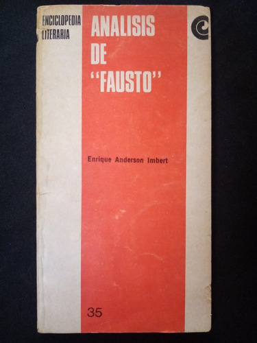 Análisis De Fausto (impresiones Del Gaucho) Enrique Anderson
