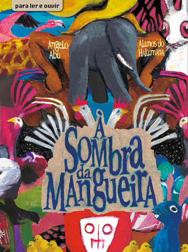 À sombra da mangueira, de Abu, Angelo. Editora Peirópolis Ltda, capa mole em português, 2021