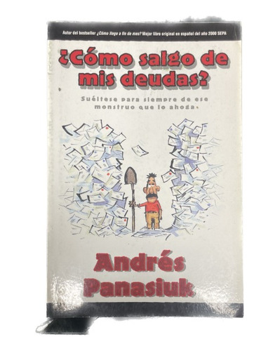 ¿cómo Salgo De Mis Deudas? - Andrés Panasiuk - Usado