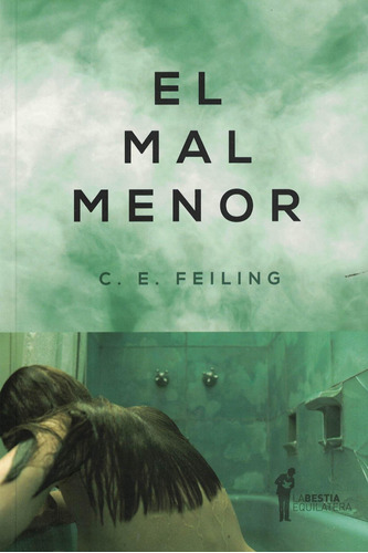 El Mal Menor - C. E. Feiling - La Bestia Equilatera