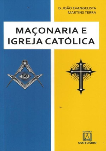 Maconaria E Igreja Catolica