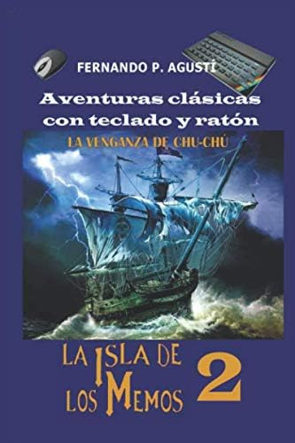 Libro: La Isla De Los Memos 2: La Venganza De Chu-chú: Avent