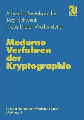 Moderne Verfahren Der Kryptographie : Von Rsa Zu Zero-kno...