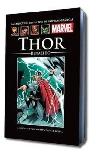 Thor Renacido Coleccion Novelas Graficas Marvel