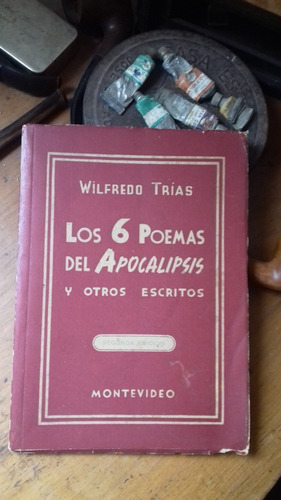 Wilfredo Trías - Los 6 Poemas Del Apocalipsis