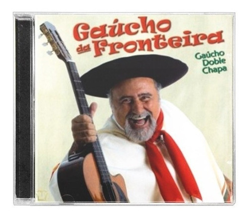 Cd - Gaúcho Da Fronteira - Gaúcho Doble Chapa