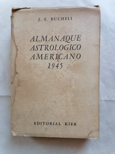 Almanaque Astrológico Americano 1945 Bucheli