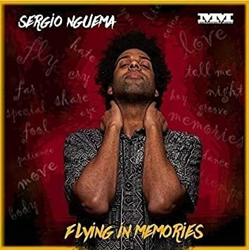 Nguema Sergio Flying Memories Europe Import  Cd