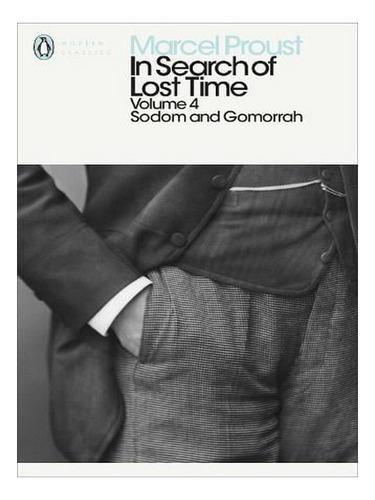 In Search Of Lost Time: Volume 4: Sodom And Gomorrah -. Ew01
