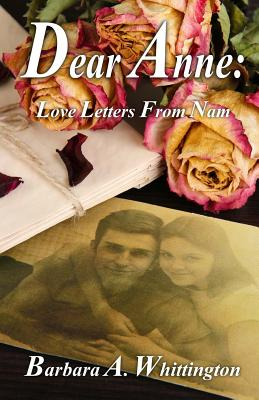 Libro Dear Anne: Love Letters From Nam - Whittington, Bar...